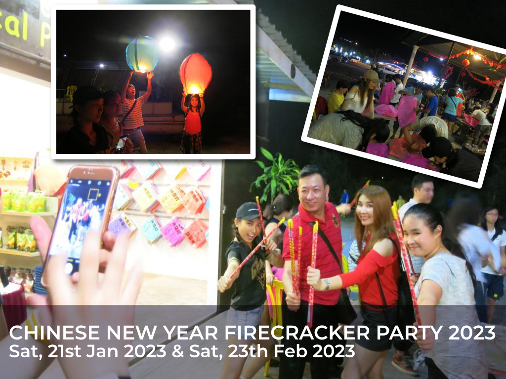 CHINESE NEW YEAR FIRECRACKER PARTY 2023 Sat, 21st Jan 2023 & Sat, 24th Feb 2023