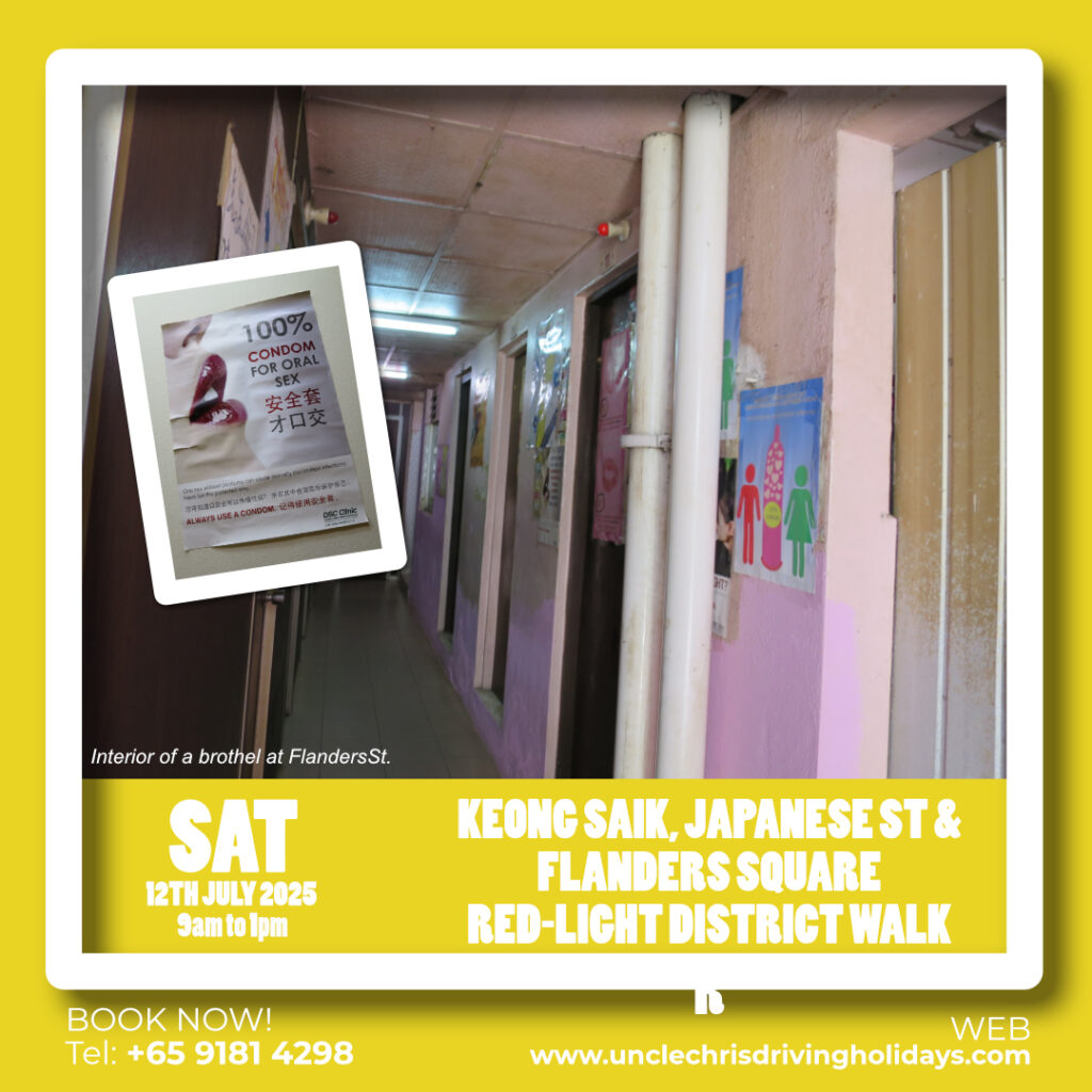 KEONG SAIK, JAPANESE ST & FLANDERS SQUARE RED-LIGHT DISTRICT WALK Sat, 12th July 2025 9am to 1pm