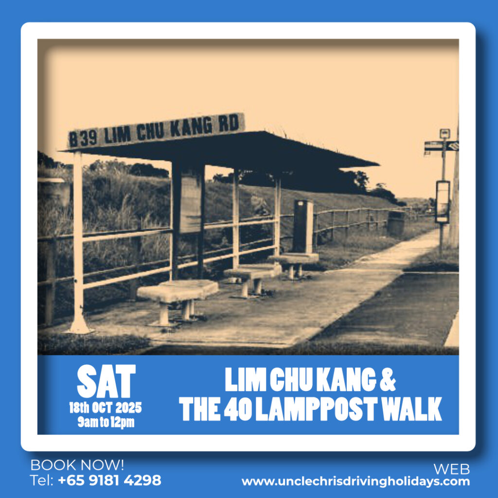 LIM CHU KANG & THE 40 LAMPPOST WALK Sat, 18th Oct 2025 9am to 12pm
