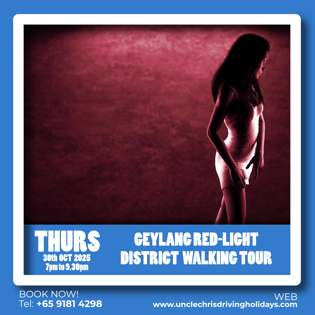 GEYLANG RED-LIGHT DISTRICT WALKING TOUR Thurs, 30th Oct 2025 7pm to 9.30pm