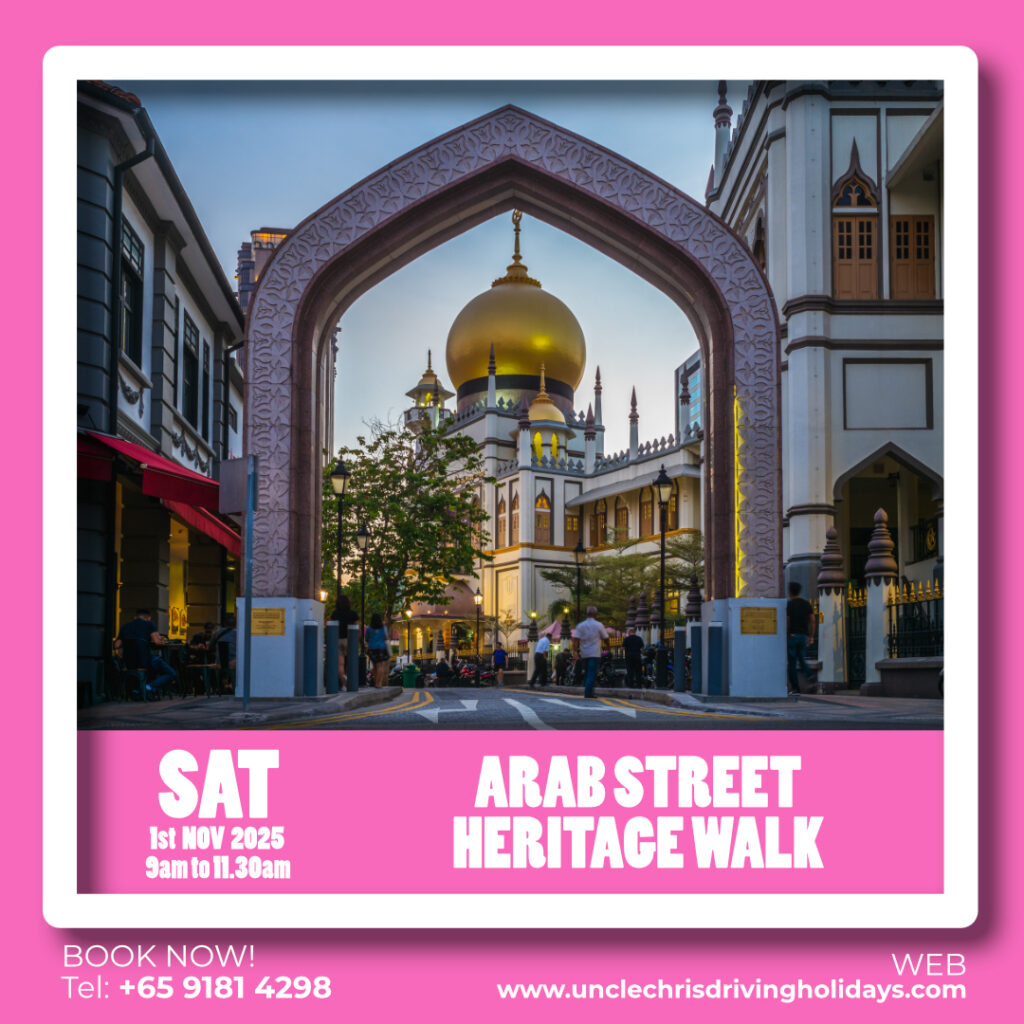 ARAB STREET HERITAGE WALK Sat, 1st Nov 2025 9am to 11.30am