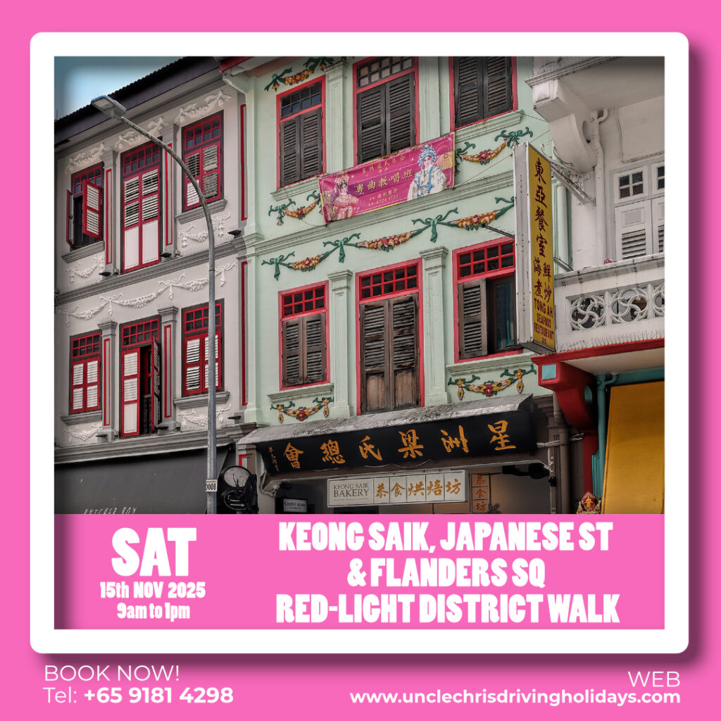 KEONG SAIK, JAPANESE STREET & FLANDERS SQUARE RED-LIGHT DISTRICT WALK Sat, 15th Nov 2025 9am to 1pm