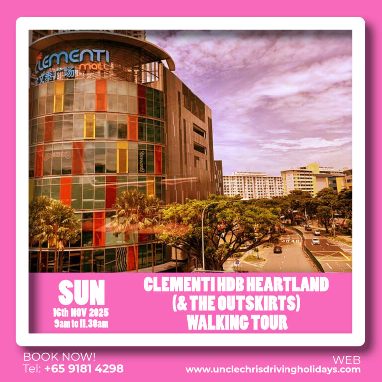 CLEMENTI HDB HEARTLAND (& THE OUTSKIRTS) WALKING TOUR Sun, 16th Nov 2025 9am to 11.30am