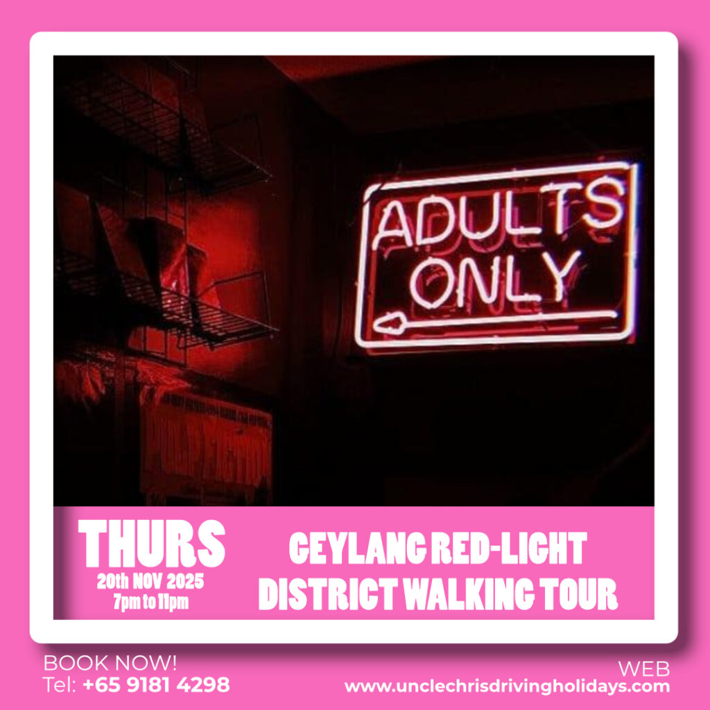 GEYLANG RED-LIGHT DISTRICT WALKING TOUR Thurs, 20th Nov 2025 7pm to 11pm
