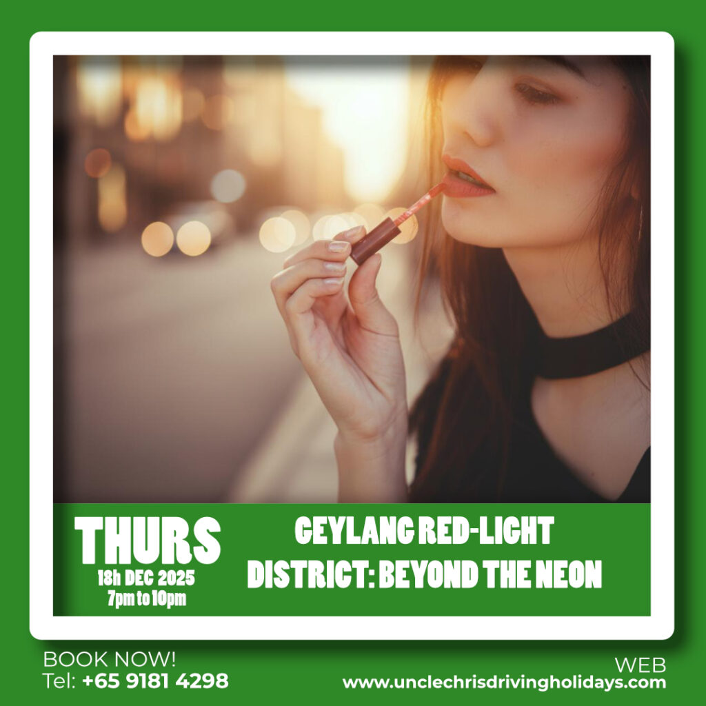 GEYLANG RED-LIGHT DISTRICT: BEYOND THE NEON LIGHTS Thurs, 18th Dec 2025 7pm to 10pm