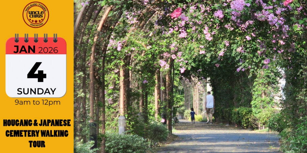 HOUGANG & JAPANESE CEMETERY WALKING TOUR Sun, 4th Jan 2026 9am to 12pm