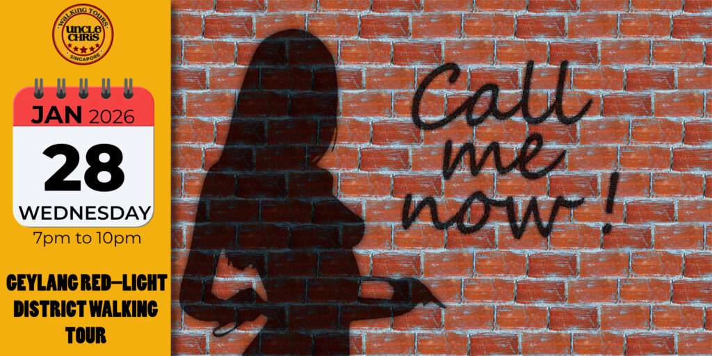 GEYLANG RED–LIGHT DISTRICT WALKING TOUR Wed, 28th Jan 2026 7pm to 10pm