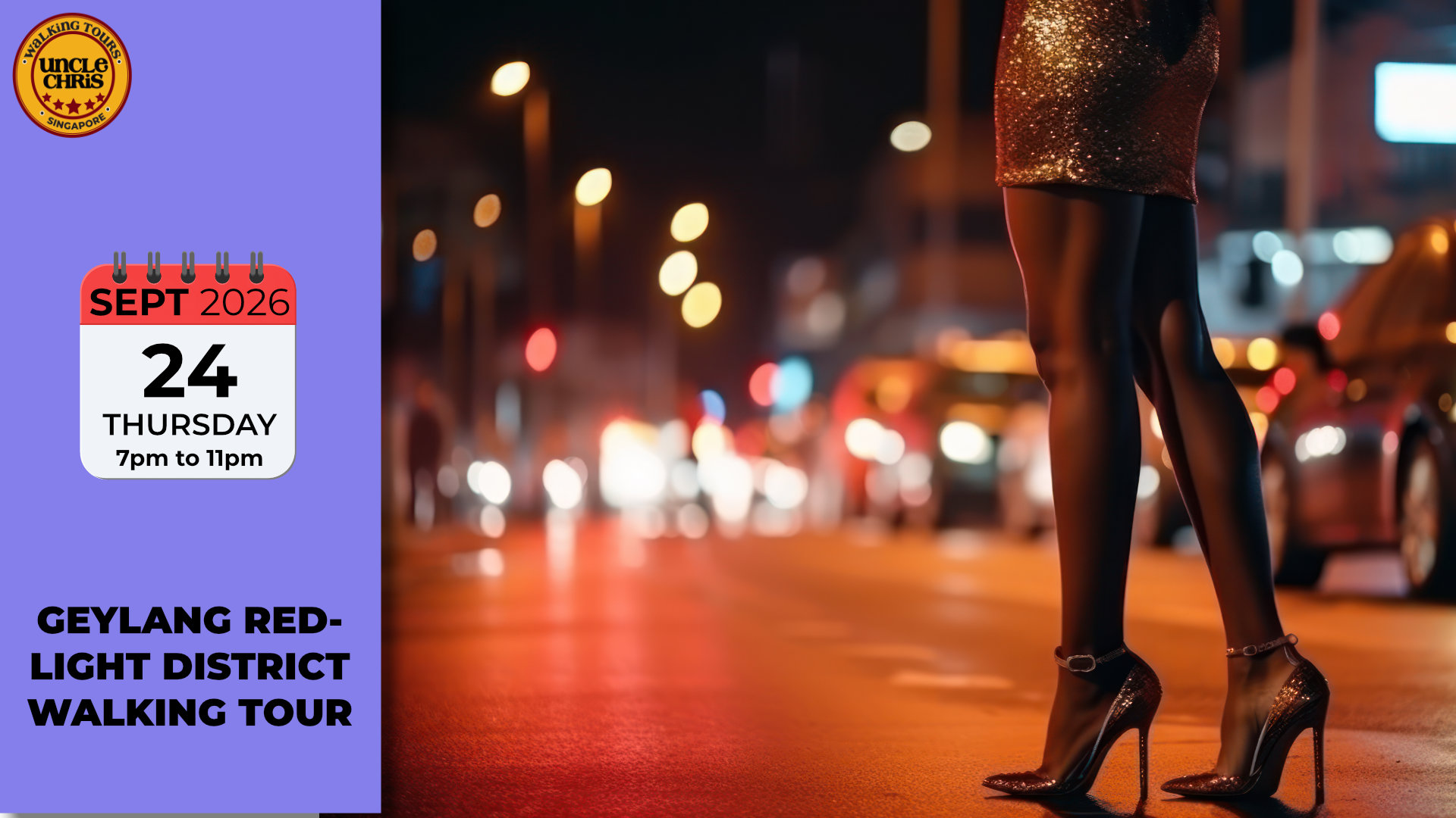 GEYLANG RED-LIGHT DISTRICT WALKING TOUR Thurs, 24th Sept 2026 7pm to 11pm