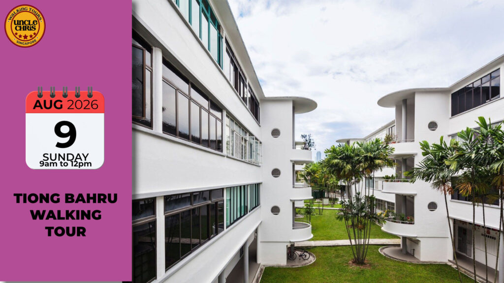 TIONG BAHRU WALKING TOUR Sun, 9th Aug 2026 9am to 12pm
