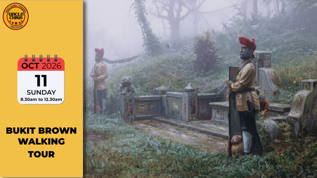 BUKIT BROWN WALKING TOUR Sun, 11 Oct 2026 8.30am to 12.30pm